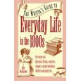 Writer's Guide To Everyday Life In 1800s