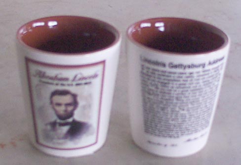 Lincoln/Gettysburg Address Shot Glass - Click Image to Close