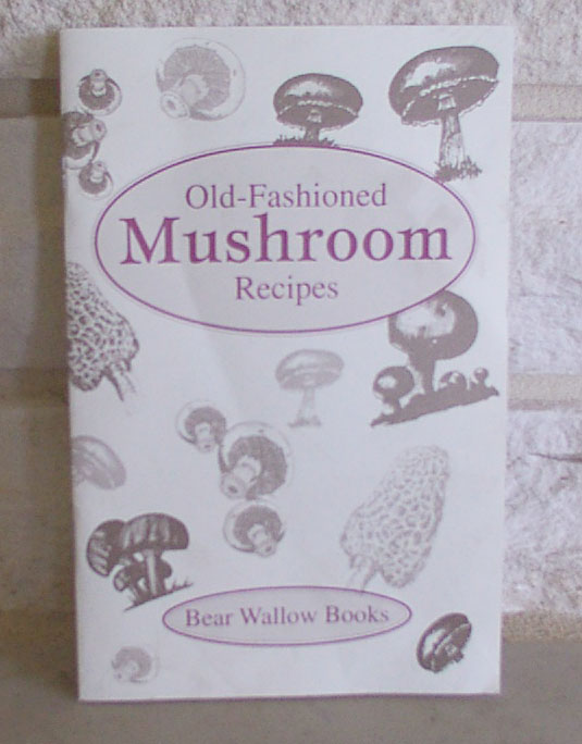 Old Fashioned Mushroom Recipes - Click Image to Close