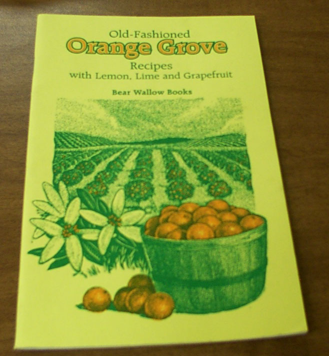 Old Fashioned Orange Grove Recipes