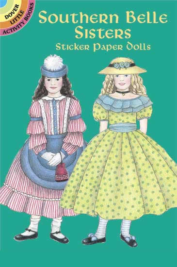 Southern Belle Sisters Stickers/Paper Dolls