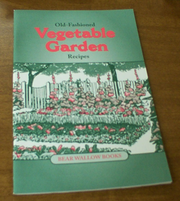 Old Fashioned Vegetable Garden Recipes