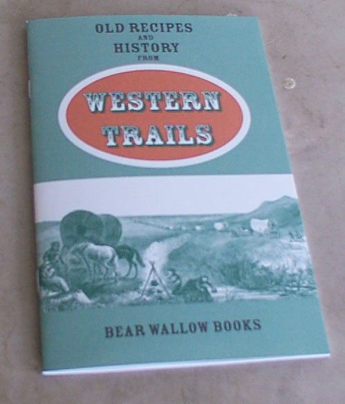 Old Fasioned Western Trails Recipes - Click Image to Close